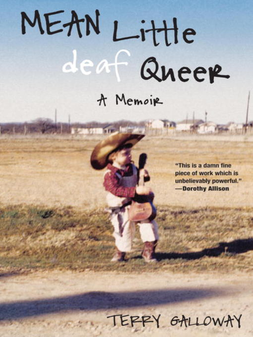 Title details for Mean Little deaf Queer by Terry Galloway - Available